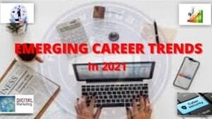 Emerging career trends