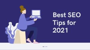 Best seo tips for 2021