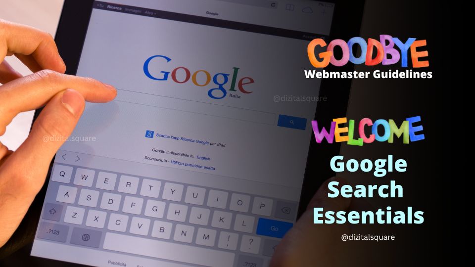 Google Webmaster Guidelines changes to Google Search Essentials