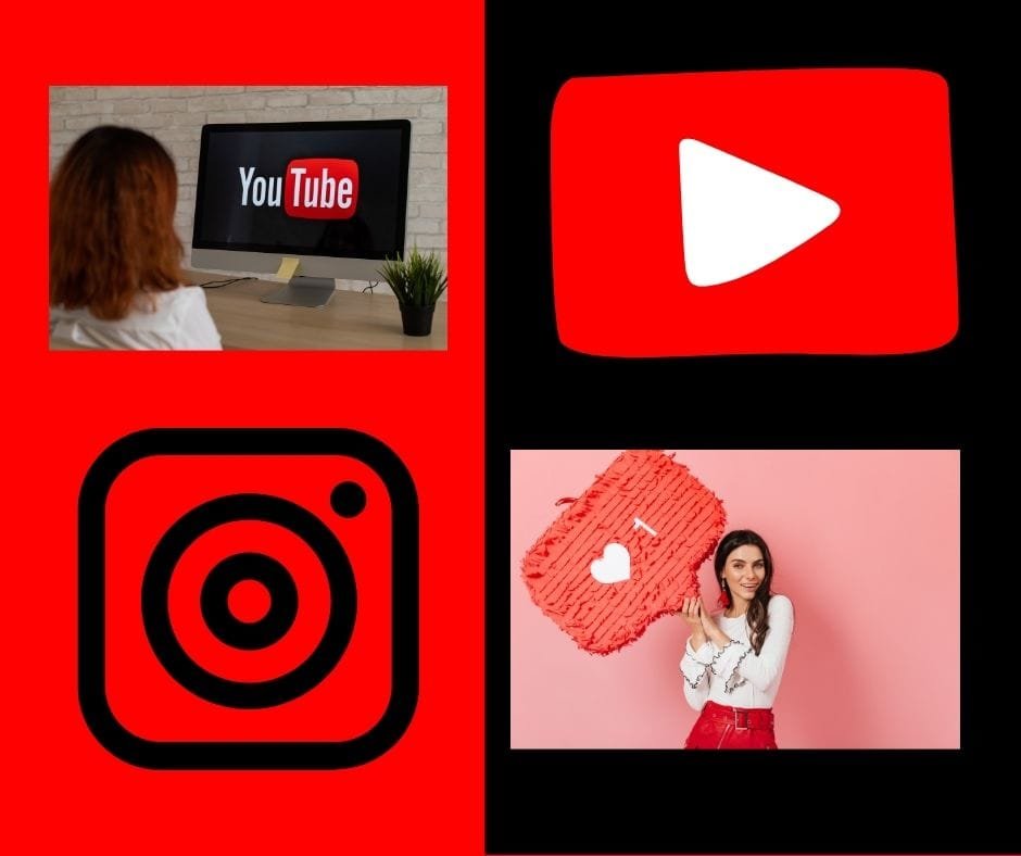 You Tube and Instagram